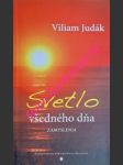 Svetlo všedného dňa - zamyslenia - judák viliam - náhled