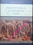 Rekonštrukcia slovenských dejín - formovanie slovenskej identity - chmelár eduard - náhled