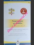 NEPRESTAJNE SA MODLITE I. Tesaloničanom 5, 13b - 18 - Týžden modlitieb za jednotu kresťanov 18. - 25. januára 2008 - Svetová rada cirkví / Pápežská rada na podporu jednoty krestanov - náhled