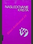 Nasledovanie krista - kempenský tomáš - náhled