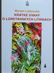 Krátke úvahy o loretánskych litániách - liptovská miriam - náhled