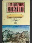 Vzdušná loď: Biografické odkazy k fantaziím mého dědečka - náhled