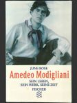 Amedeo Modigliani: Sein leben, seine werk, seine zeit fischer - náhled