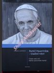 Papež františek - umění vést - čemu nás učí první jezuitský papež - lowney chris - náhled