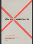 Věda kontra iracionalita: 5. sborník přednášek českého klubu skeptiků Sisyfos - náhled