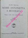 Marie antoinetta a revoluce - obrazy z doby veliké revoluce francouzské - tschudiová klára - náhled