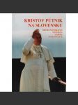 Kristov pútnik na Slovensku - náhled