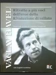 Václav Havel - Ritratto a piu voci dell'eroe della Rivoluzione di velluto - náhled