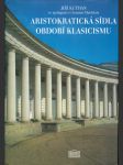 Arsistokratická sídla období klasicismu - náhled