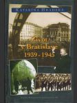 Život v bratislave 1939-1945 - náhled