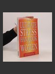 The Ultimate Stress Handbook for Women - náhled