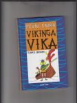 První kniha vikinga Vika (Viking Vike / Viking Vike a rudoocí rváči) - náhled