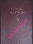 Slovenská vlastiveda - zväzok i - andrusov dimitrij / hromádka ján / novacký ján martin / babor jozef f. - náhled