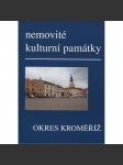 Nemovité kulturní památky jižní Moravy - Okres Kroměříž (Soupis památek a literatury) - náhled