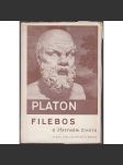 Filebos - O šťastném životu (Platon - Platonovy spisy) - náhled