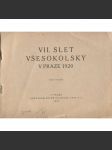 VII. slet všesokolský v Praze (Praha, Sokol) - náhled