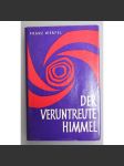 Der veruntreute Himmel (román, Zpronevěřené nebe) - náhled