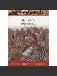 Marathón 490 př.n.l. - První perská invaze do Řecka (Velké bitvy historie) - DVD chybí - náhled