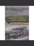 Muži a stroje proti přívalu - stíhači RAF a Hitlerův blitzkrieg 1940 [letectvo, letadla, 2. světová válka, RAF] - náhled