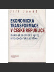 Ekonomická transformace v České republice: makroekonomický vývoj a hospodářská politika - náhled