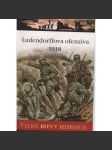 Ludendorffova ofenzíva 1918 (Velké bitvy historie) - DVD chybí - náhled