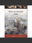Bitva na Sommě 1916 - Triumf a tragédie (Velké bitvy historie) - DVD chybí - náhled