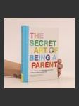 The Secret Art of Being a Parent - náhled