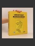 Logistický management. Teorie a podniková praxe (Duplicitní ISBN) - náhled