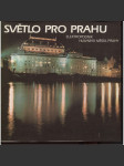 Světlo pro Prahu (Elektropodnik hlavního města Praha - 35 let) 1988 - náhled