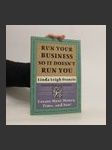 Run Your Business So It Doesn't Run You - náhled