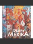 Dějiny Mexika (Mexiko,edice Dějiny států, NLN) HOL. - náhled