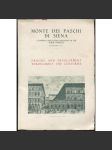 Monte dei Paschi di Siena: A banking Institution operating in the public interest: Established: 1624: Origins and development throughout the centuries [dějiny, banka, bankovnictví] - náhled
