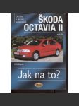 Škoda Octavia II. Jak na to? Údržba a opravy automobilů - náhled