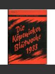 Die Köpenicker Blutwoche 1933 [Köpenick; Berlín; SA; nacismus; fašismus; antisemitismus; Německo; Třetí říše] - náhled