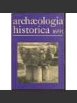 Archaeologia historica 16/1991 (archeologie středověku - zaniklá středověká sídliště a vývoj osídlení na území českých zemí a Slovenska od 11. do začátku 16. stol) - náhled