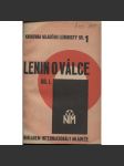 Lenin o válce, díl I. (levicová literatura, komunistická literatura) - náhled