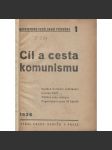 Cíl a cesta komunismu (levicová literatura, komunistická literatura) - náhled