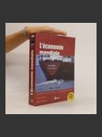 L'économie mondiale : du début du XXe siècle à nos jours : d'une mondialisation à l'autre - náhled