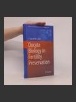 Oocyte Biology in Fertility Preservation - náhled
