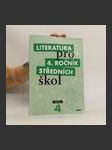 Literatura pro 4. ročník středních škol. Učebnice (duplicitní ISBN) - náhled