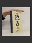 Špióni: Pravdivé přiběhy / True Spy Stories - náhled