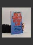 How to Survive Without a Job - náhled