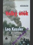 Velký útěk - kessler leo - náhled