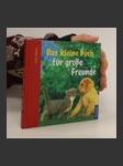 Das kleine Buch für große Freunde - náhled