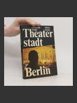 Theaterstadt Berlin - náhled