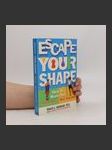 Escape Your Shape - náhled
