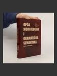 Opća morfologija i gramatička semantika - uvod u problematiku - náhled