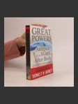 Great Powers: America And The World After Bush - náhled