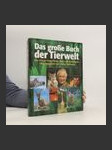 Das große Buch der Tierwelt. Der farbige Naturführer durch alle Kontinente - náhled