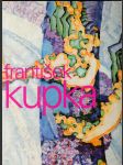 František Kupka - průkopník abstrakce malíř kosmu - náhled